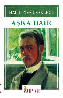Halid Ziya Uşaklıgil «Aşka Dair» pdf indir