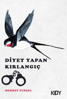 Mehmet Tunçel «Diyet Yapan Kırlangıç» pdf indir
