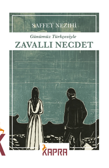 Saffet Nezihi «Zavallı Necdet - Günümüz Türkçesiyle» pdf indir