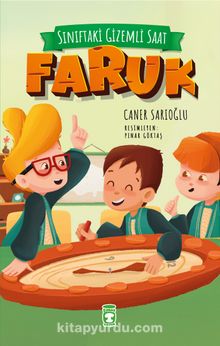 Caner Sarıoğlu «Sınıftaki Gizemli Saat – Faruk» pdf indir