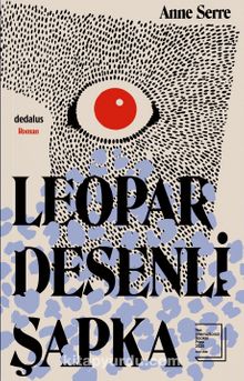 Anne Serre «Leopar Desenli Şapka» pdf indir