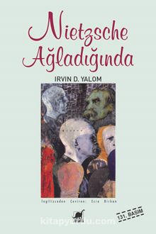Irvin D. Yalom «Nietzsche Ağladığında» pdf indir