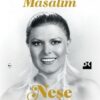 Neşe Karaböcek «İşte Benim Masalım»