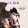 R. F. Kuang «Ejderha Cumhuriyeti / Haşhaş Savaşı Üçlemesi 2»