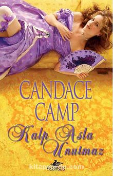 Candace Camp «Kalp Asla Unutmaz» pdf indir
