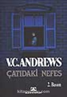 V. C. Andrews «Çatıdaki Nefes» pdf indir