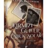 Ceyda Kalender «Kırmızı Güller Çabuk Solar»
