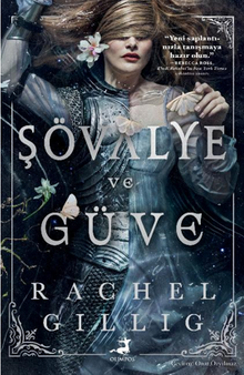 Rachel Gillig «Şövalye Ve Güve» pdf indir