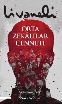 Zülfü Livaneli «Orta Zekalılar Cenneti» pdf indir