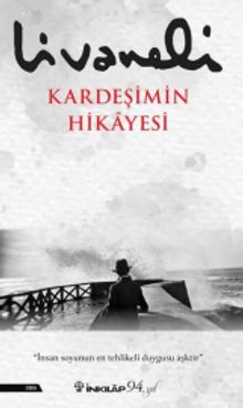 Zülfü Livaneli «Kardeşimin Hikayesi» pdf indir