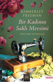 Kimberley Freeman «Bir Kadının Saklı Mevsimi» pdf indir