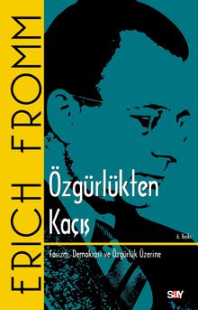 Erich Fromm «Özgürlükten Kaçış» pdf indir