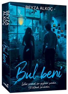 Beyza Alkoç «Bul Beni» pdf indir