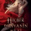 «Hiçbir Dünyanın Kızı» Carissa Broadbent