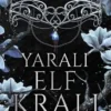 «Yaralı Elf Kralı – Avalier Kralları 2» Leia Stone