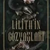 «Lilith’in Gözyaşları» Anna Tsintsadze