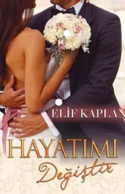 «Hayatımı Değiştir» Elif Kaplan pdf indir