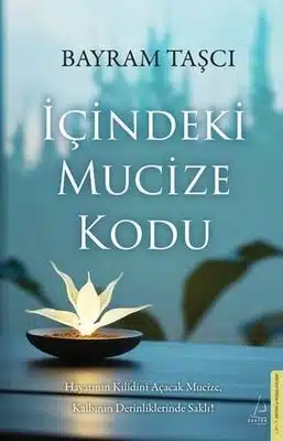 «İçindeki Mucize Kodu» Bayram Taşcı pdf indir