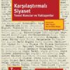 «Karşılaştırmalı Siyaset» Sabri Sayarı, Hasret Dikici Bilgin