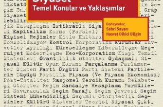 «Karşılaştırmalı Siyaset» Sabri Sayarı, Hasret Dikici Bilgin