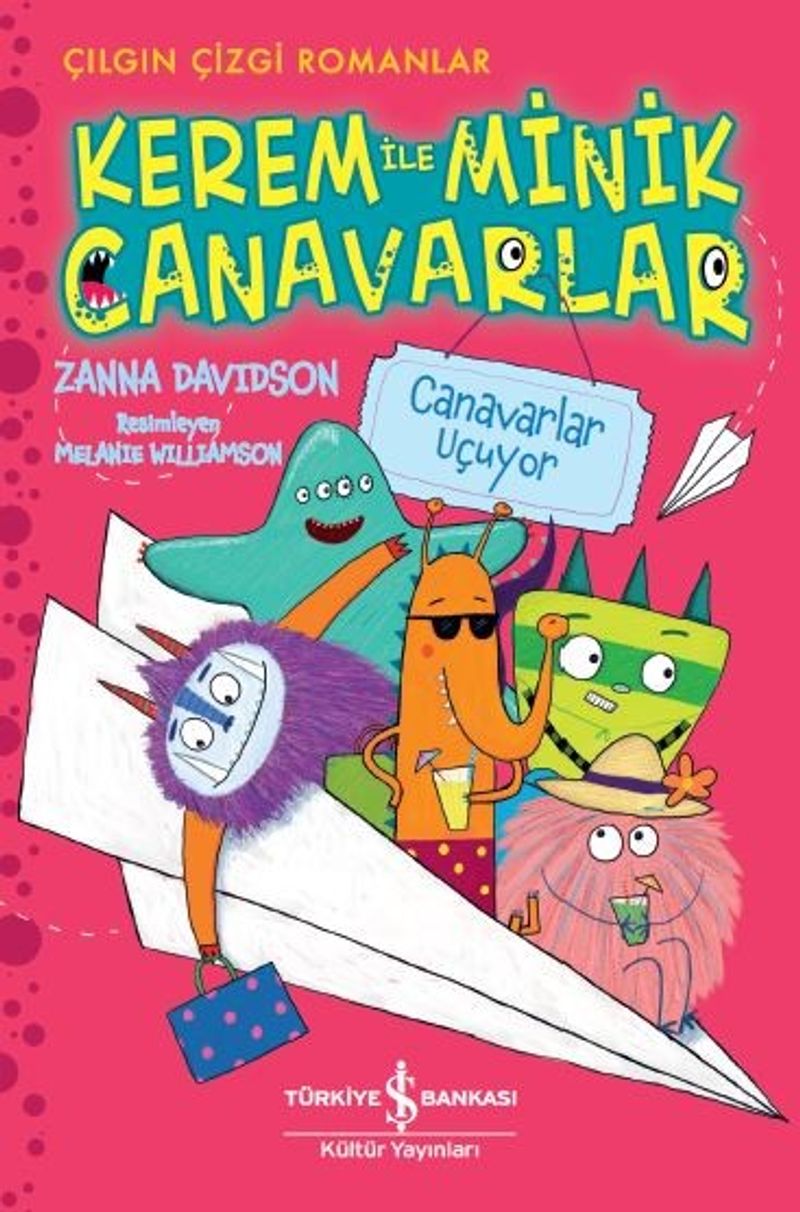 «Kerem İle Minik Canavarlar / Canavarlar Uçuyor» Zanna Davidson pdf indir