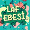 «Laf Ebesi» Eda Albayrak
