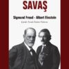 «Neden Savaş» Sigmund Freud, Albert Einstein