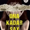 «Ona Kadar Say» Işıl Işık