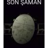 «Son Şaman» F. Cem Soydemir