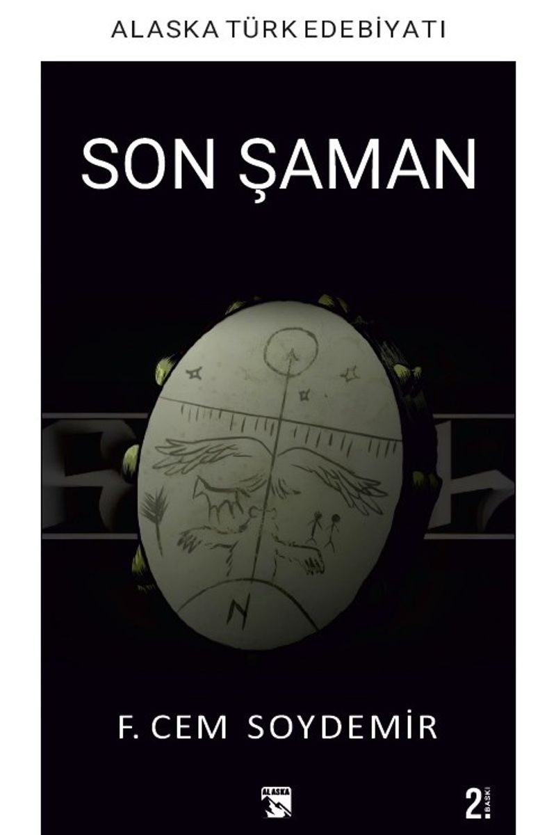«Son Şaman» F. Cem Soydemir pdf oku «Son Şaman» F. Cem Soydemir pdf indir
