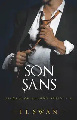 «Son Şans» T. L. Swan pdf indir