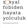 «Sosyal Fobiden Hayata Yolculuk» Doç. Dr. Kadir Özdel