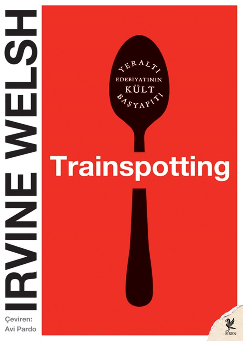 «Trainspotting» Irvine Welsh pdf oku «Trainspotting» Irvine Welsh pdf indir