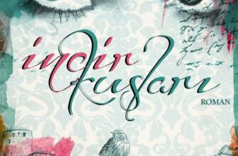 «İncir Kuşları» Sinan Akyüz