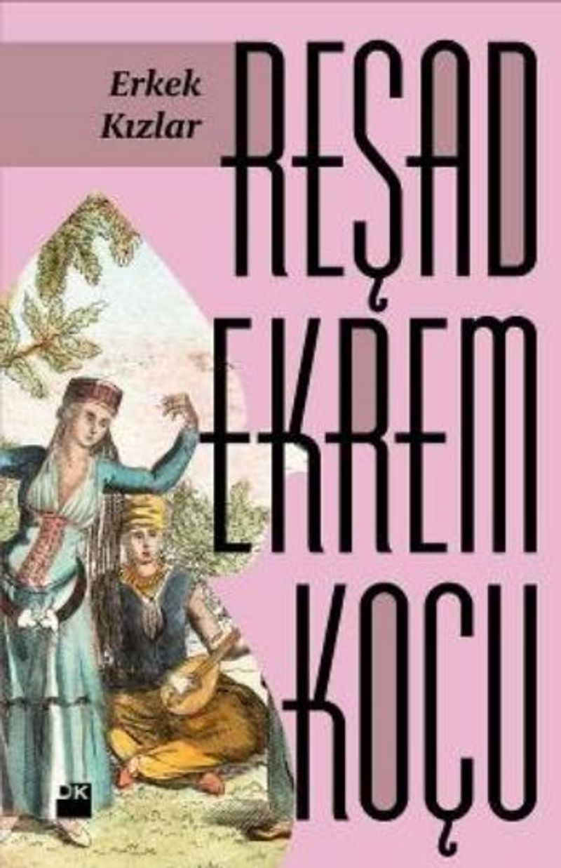 «Erkek Kızlar» Reşad Ekrem Koçu pdf indir