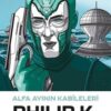 «Alfa Ayının Kabileleri» Philip K. Dick