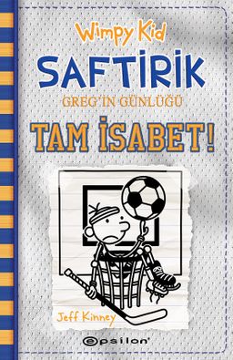«Wimpy Kid Saftirik Greg'in Günlüğü 16 / Tam İsabet!» Jeff Kinney pdf indir