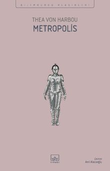 «Metropolis» Thea von Harbou pdf indir