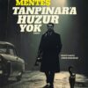 «Tanpınar'a Huzur Yok» Murat Menteş