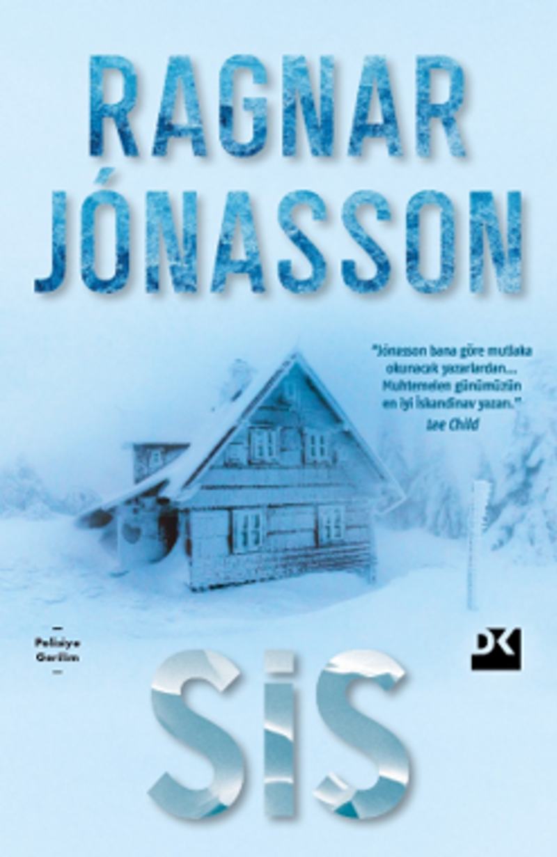 «Sis» Ragnar Jonasson pdf oku «Sis» Ragnar Jonasson pdf indir