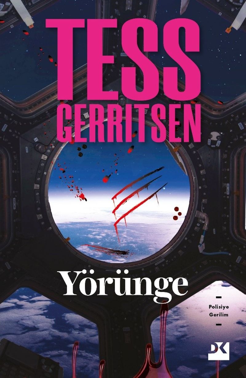 «Yörünge» Tess Gerritsen pdf indir