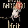 «İfrit» Leigh Bardugo