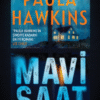 «Mavi Saat» Paula Hawkins