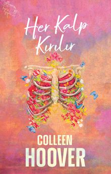 «Her Kalp Kırılır» Colleen Hoover  pdf indir