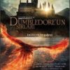 «Fantastik Canavarlar – Dumbledore'un Sırları» J. K. Rowling, Steve Kloves