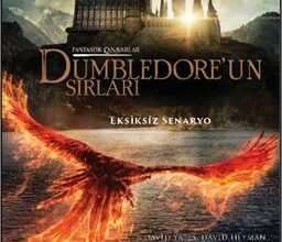 «Fantastik Canavarlar – Dumbledore'un Sırları» J. K. Rowling, Steve Kloves
