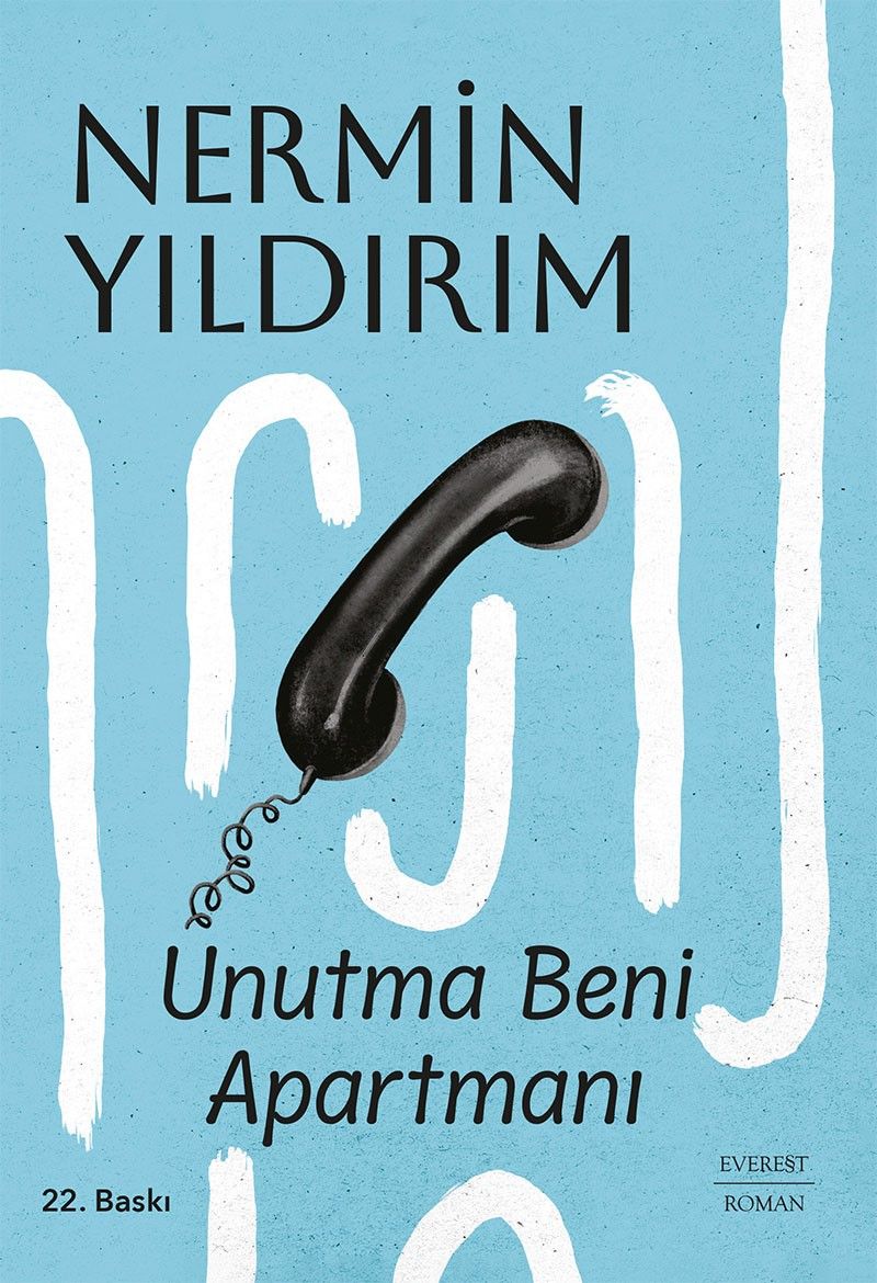 «Unutma Beni Apartmanı» Nermin Yıldırım pdf oku «Unutma Beni Apartmanı» Nermin Yıldırım pdf indir