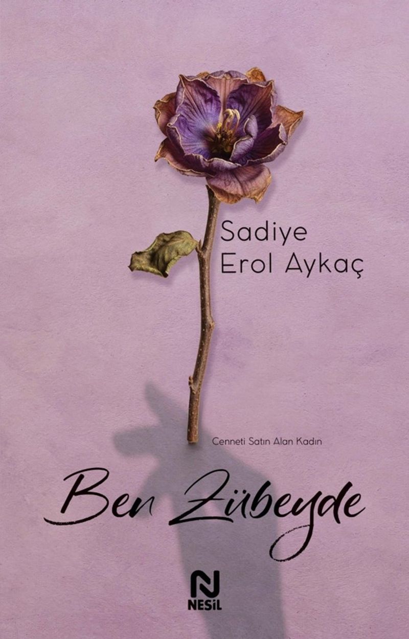 «Ben Zübeyde» Sadiye Erol Aykaç pdf indir