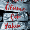 «İyi Kız Ölüme Çok Yakın» Holly Jackson