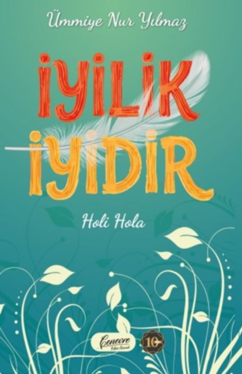 «İyilik İyidir» Ümmiye Nur Yılmaz pdf indir
